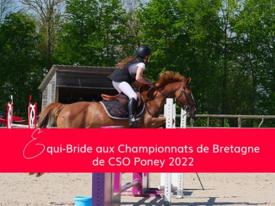 Equi-Bride aux Championnats de Bretagne CSO Poneys 2022